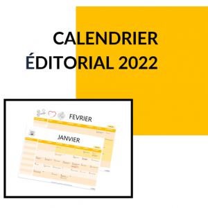 Calendrier éditorial 2022